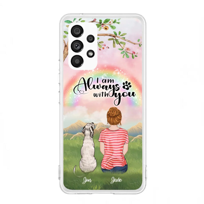 Custom Personalized Dog Mom/Dad Phone Case - Upto 4 Dogs - Best Gift For Dog Lover - I Am Always With You - Case For Iphone Samsung - 5BWJPA