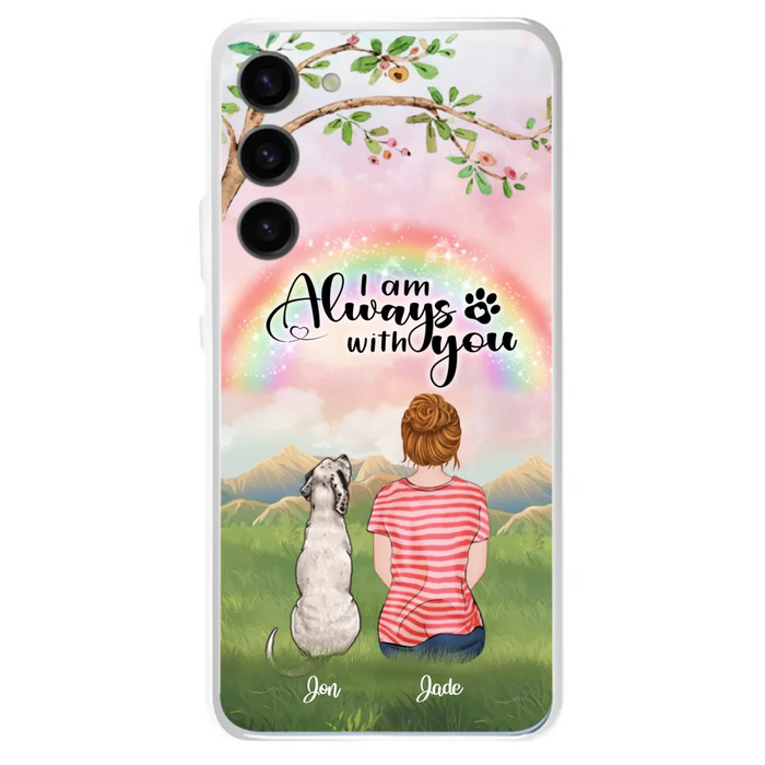 Custom Personalized Dog Mom/Dad Phone Case - Upto 4 Dogs - Best Gift For Dog Lover - I Am Always With You - Case For Iphone Samsung - 5BWJPA