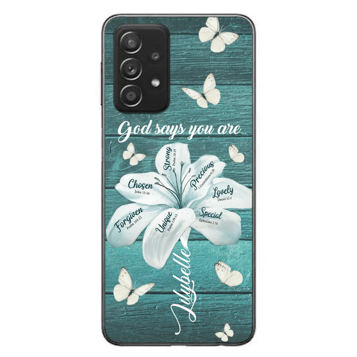 Custom Personalized Phone Case - Gods Says You Are - Case For Iphone Samsung - BR9N4C