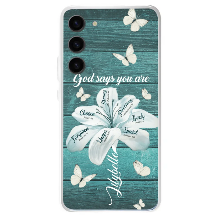 Custom Personalized Phone Case - Gods Says You Are - Case For Iphone Samsung - BR9N4C