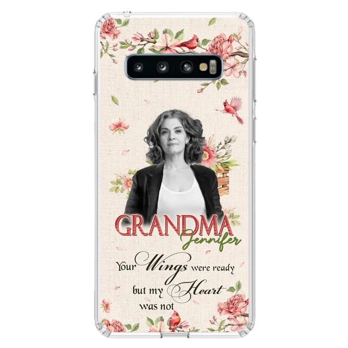 Custom Personalized Memorial Phone Case For iPhone/ Samsung - Upload Photo - Your Wings Were Ready But My Heart Was Not