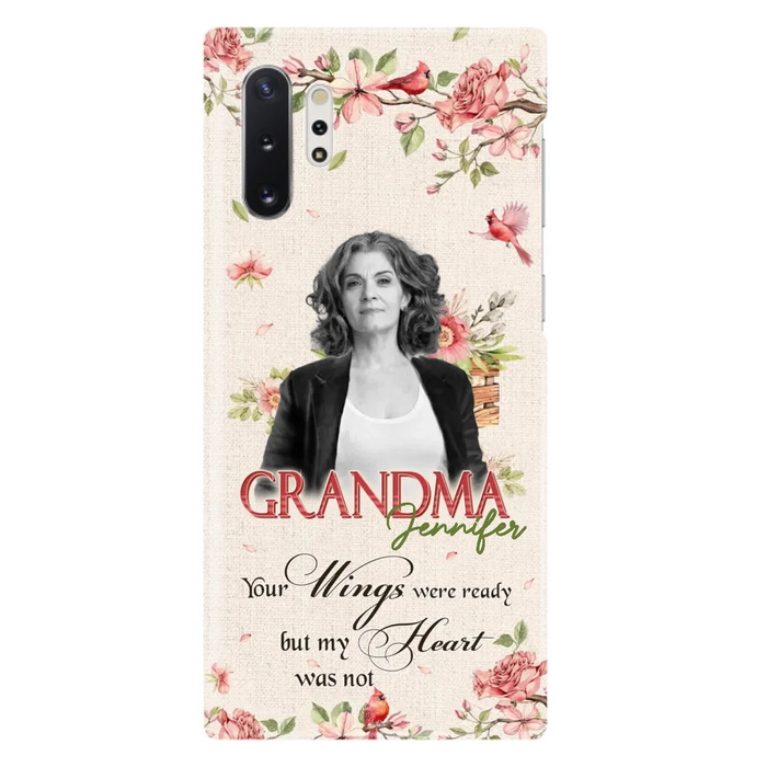 Custom Personalized Memorial Phone Case For iPhone/ Samsung - Upload Photo - Your Wings Were Ready But My Heart Was Not