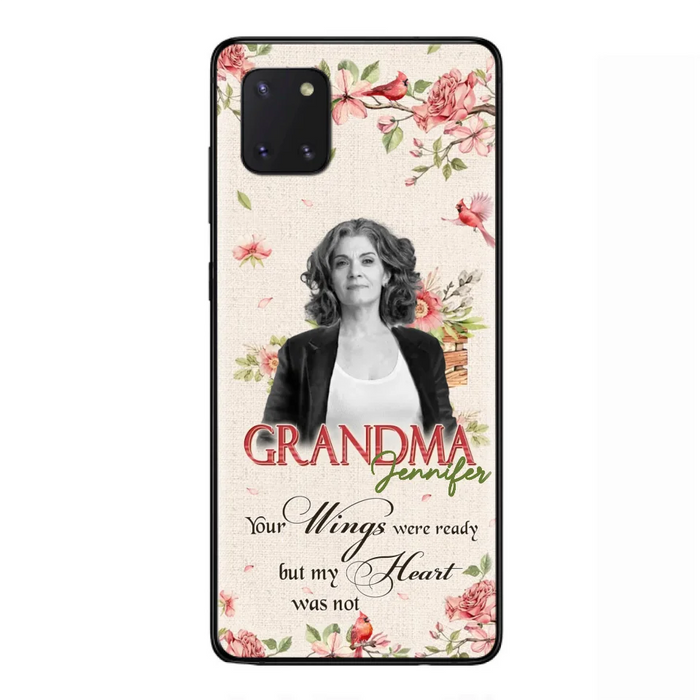 Custom Personalized Memorial Phone Case For iPhone/ Samsung - Upload Photo - Your Wings Were Ready But My Heart Was Not