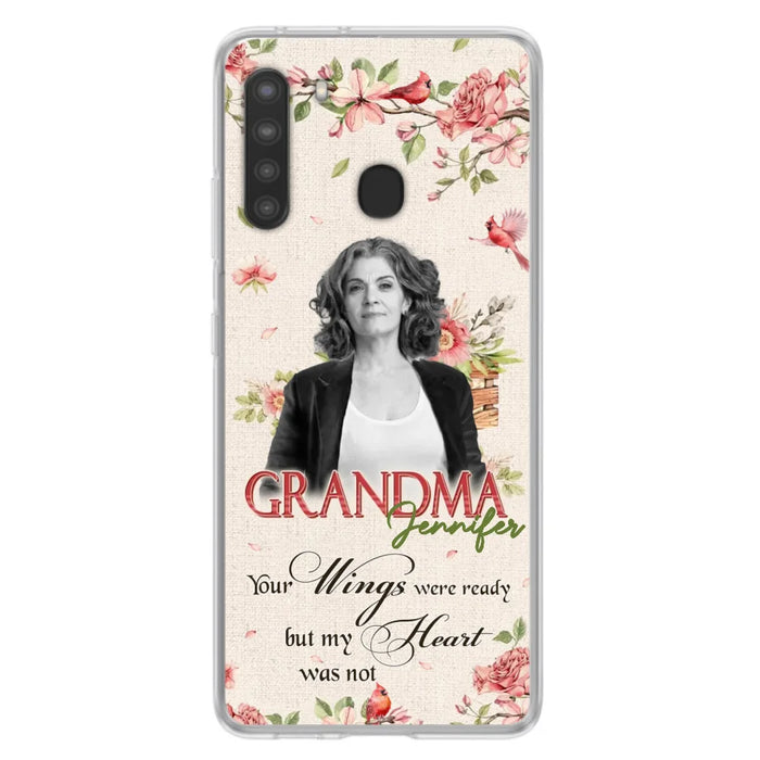 Custom Personalized Memorial Phone Case For iPhone/ Samsung - Upload Photo - Your Wings Were Ready But My Heart Was Not