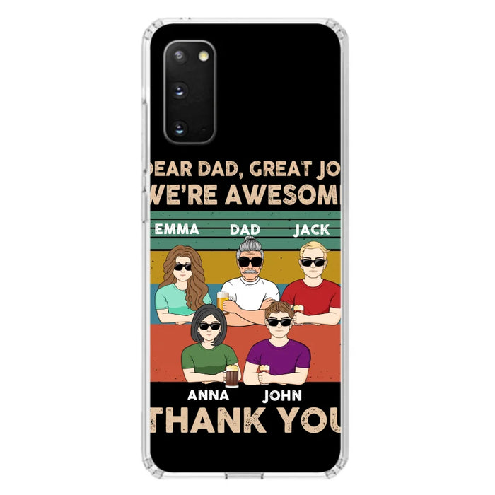 Custom Personalized Dear Mom/ Dad Phone Case For iPhone/ Samsung - Upto 5 People - Gift Idea For Mother's Day/ Father's Day - Dear Dad, Great Job We're Awesome Thank You