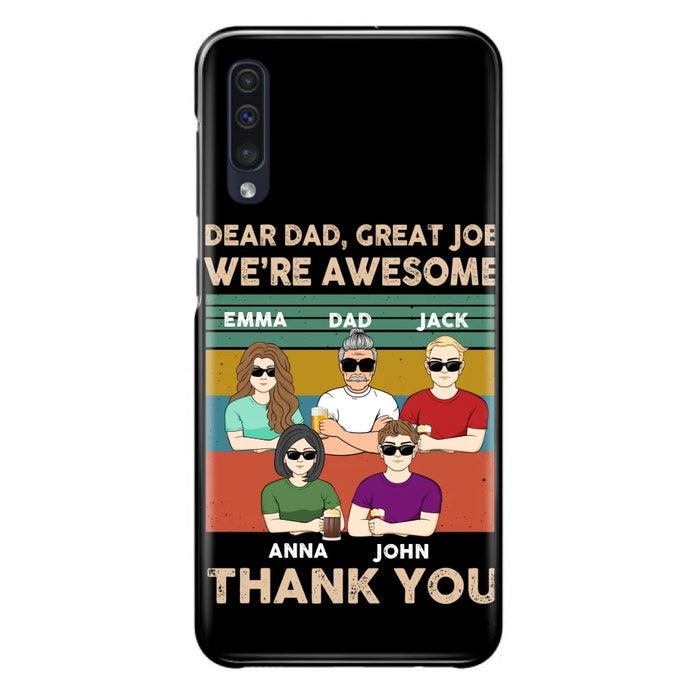 Custom Personalized Dear Mom/ Dad Phone Case For iPhone/ Samsung - Upto 5 People - Gift Idea For Mother's Day/ Father's Day - Dear Dad, Great Job We're Awesome Thank You