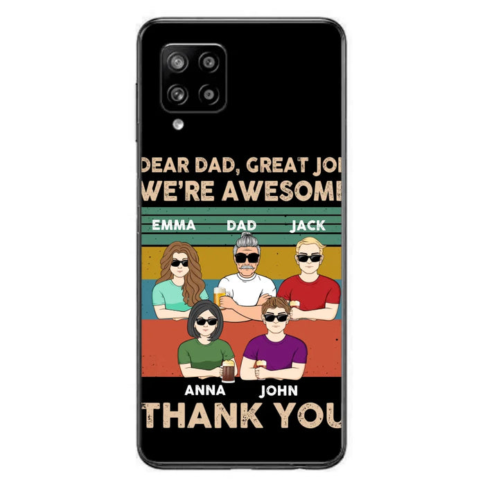 Custom Personalized Dear Mom/ Dad Phone Case For iPhone/ Samsung - Upto 5 People - Gift Idea For Mother's Day/ Father's Day - Dear Dad, Great Job We're Awesome Thank You