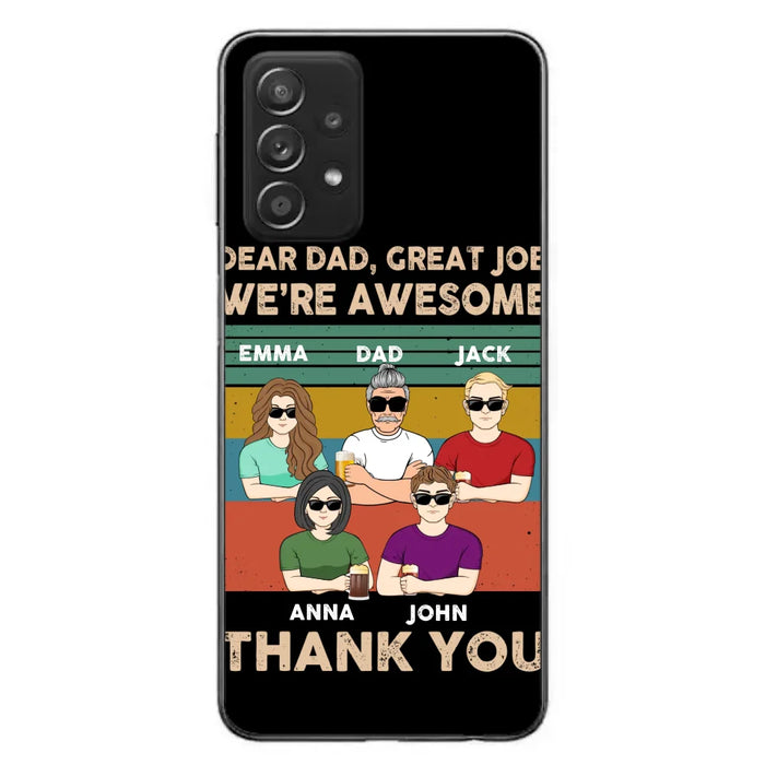 Custom Personalized Dear Mom/ Dad Phone Case For iPhone/ Samsung - Upto 5 People - Gift Idea For Mother's Day/ Father's Day - Dear Dad, Great Job We're Awesome Thank You