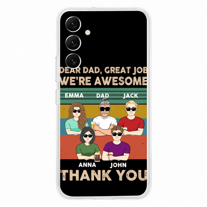 Custom Personalized Dear Mom/ Dad Phone Case For iPhone/ Samsung - Upto 5 People - Gift Idea For Mother's Day/ Father's Day - Dear Dad, Great Job We're Awesome Thank You