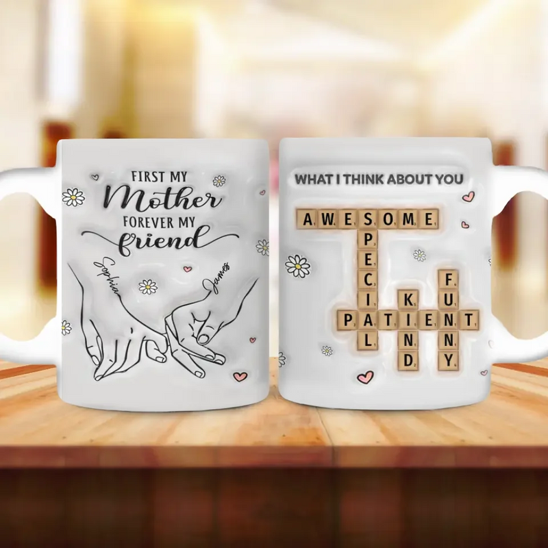 First My Mother Forever My Friend - Personalized Family Coffee Mug - Gift Idea For Mom