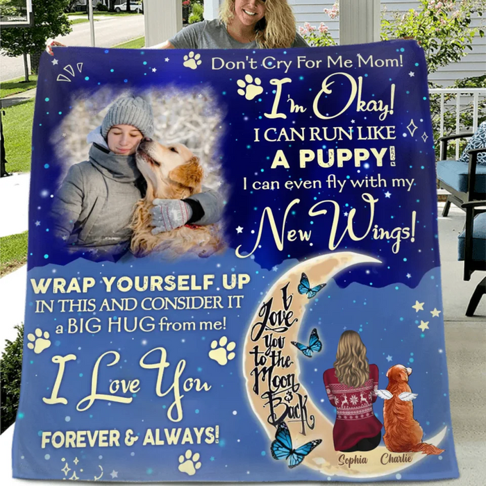 Custom Memorial Dog Quilt/ Fleece Throw Blanket - Upto 3 Dogs - Memorial Gift Idea For Dog Mom - Don't Cry For Me Mom! I Am Ok!