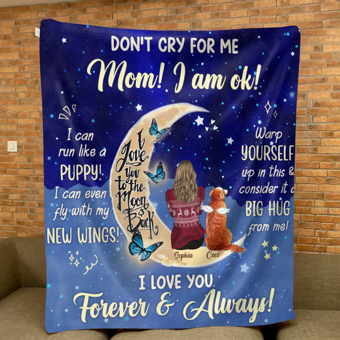 Custom Personalized Memorial Dog Quilt/ Fleece Throw Blanket - Upto 3 Dogs - Memorial Gift Idea For Dog Mom - Don't Cry For Me Mom! I Am Ok!