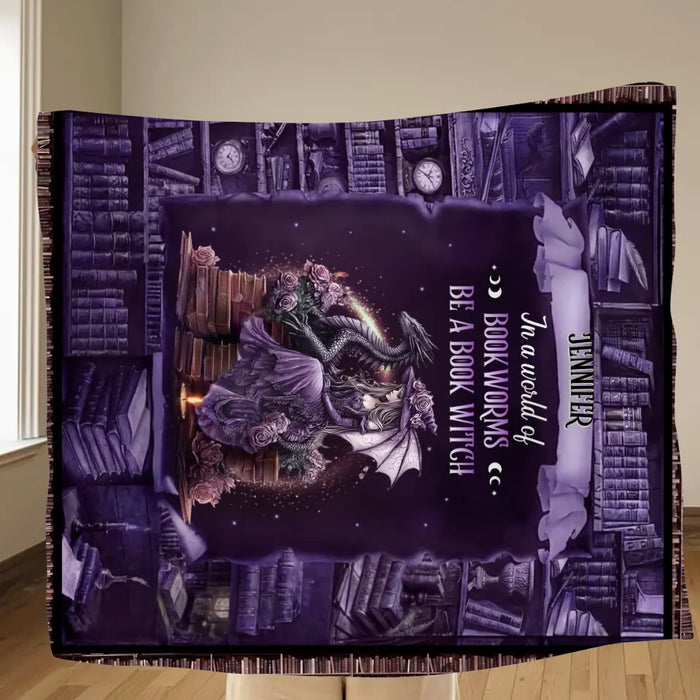 Custom Personalized Book Witch Dragon Quilt/ Fleece Throw Blanket - Gift Idea For Witch/ Book Lover - In A World Of Book Worms Be A Book Witch