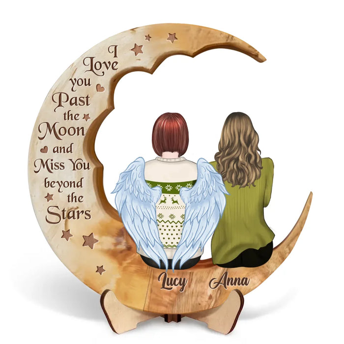 Custom Personalized Memorial Family Moon  Wooden Art - Memorial Gift Idea For Parent/ Husband/ Wife/ Siblings - Upto 7 People - I Love You Past The Moon And Miss You Beyond The Stars