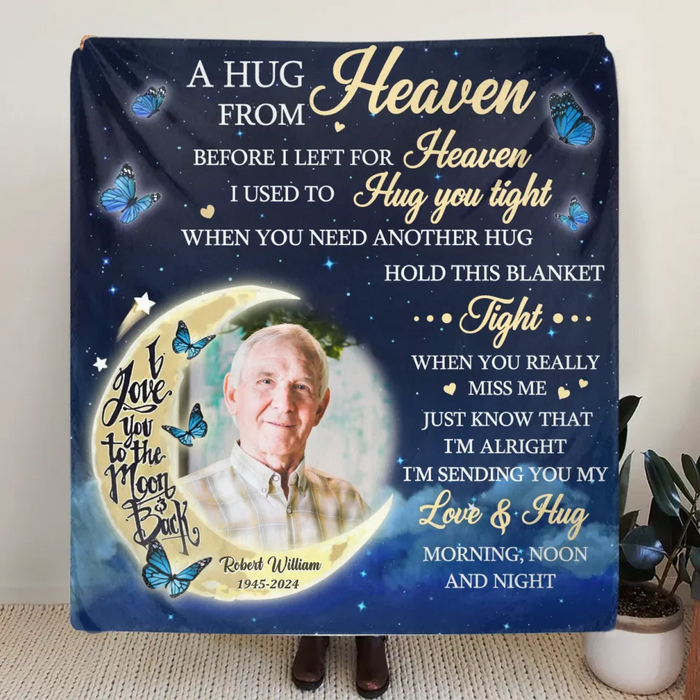 Custom Personalized Memorial Pillow Cover/ Quilt/ Fleece Throw Blanket - Memorial Gift Idea - Upload Photo - A Hug From Heaven