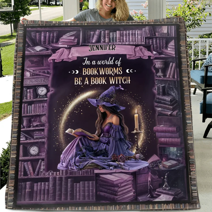 Custom Personalized Book Witch Quilt/ Fleece Throw Blanket - Gift Idea For Witch/ Book Lover - In A World Of Book Worms Be A Book Witch