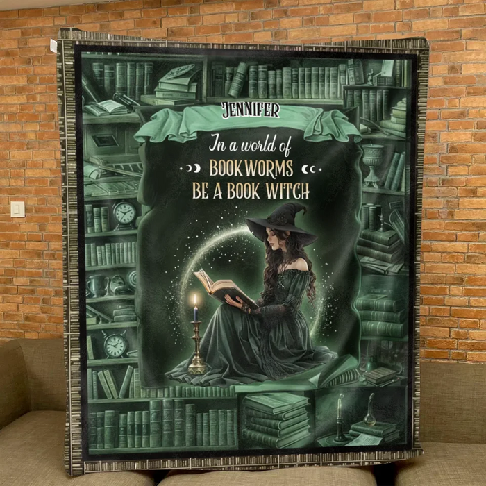 Custom Personalized Book Witch Quilt/ Fleece Throw Blanket - Gift Idea For Book Lover - In A World Of Book Worms Be A Book Witch