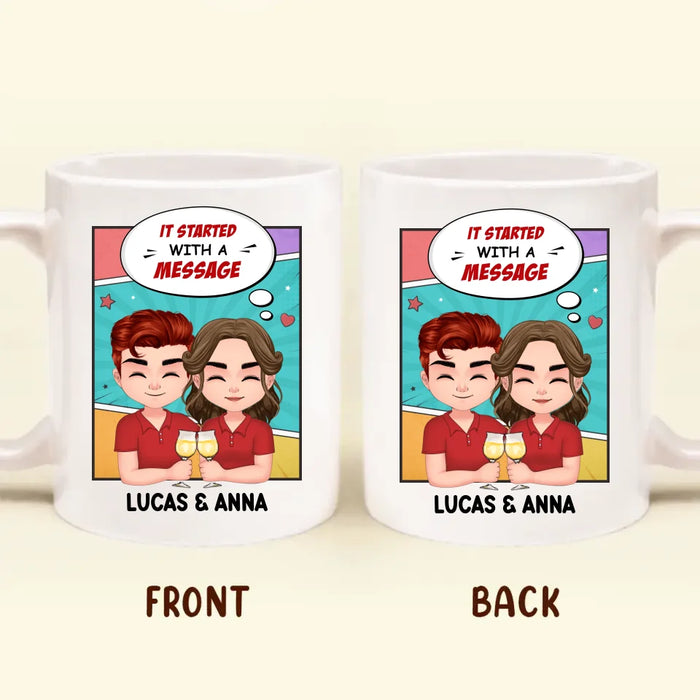 Custom Personalized Couple T-shirt/ Long Sleeve/ Sweatshirt/ Hoodie/ Pillow Cover/ Coffee Mug - Gift Idea For Couple - It Started With A Message
