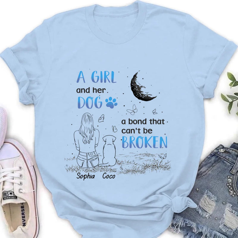 Personalized Girl And Dog T-shirt/Long Sleeve/Sweatshirt/Hoodie - Memorial Gift Idea For Dog Lover - A Girl And Her Dog A Bond That Can't Be Broken