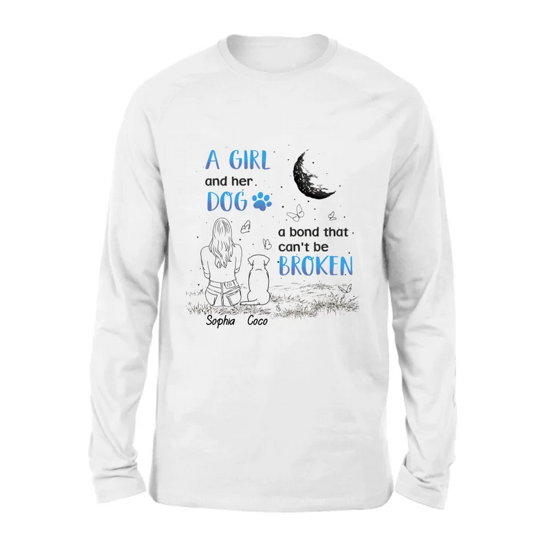 Personalized Girl And Dog T-shirt/Long Sleeve/Sweatshirt/Hoodie - Memorial Gift Idea For Dog Lover - A Girl And Her Dog A Bond That Can't Be Broken