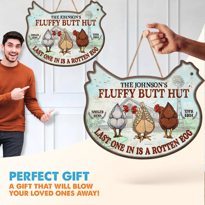 Personalized Chicken Fluffy Butt Hut Classic Wooden Sign - Gift Idea For Chicken Lover - Last One In Is A Rotten Egg