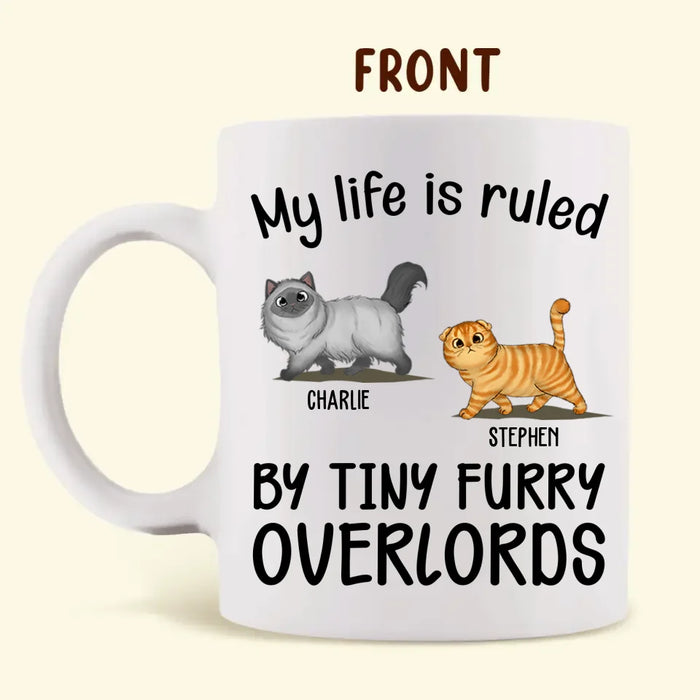 Personalized Cat Coffee Mug - Gift Idea For Cat Lover - Up to 4 Cats - My Life Is Ruled By Tiny Furry Overlords
