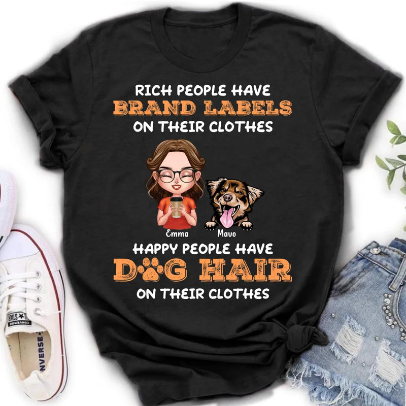 Personalized Dog Mom T-shirt/Long Sleeve/Sweatshirt/Hoodie - Gift Idea For Dog Lover - Up to 3 Dogs - Happy People Have Dog Hair On Their Clothes