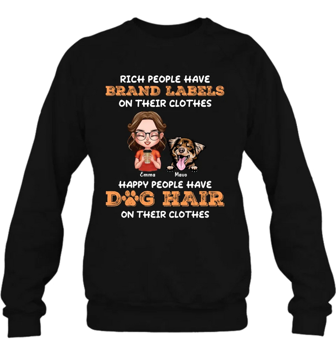 Personalized Dog Mom T-shirt/Long Sleeve/Sweatshirt/Hoodie - Gift Idea For Dog Lover - Up to 3 Dogs - Happy People Have Dog Hair On Their Clothes