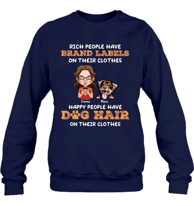 Personalized Dog Mom T-shirt/Long Sleeve/Sweatshirt/Hoodie - Gift Idea For Dog Lover - Up to 3 Dogs - Happy People Have Dog Hair On Their Clothes