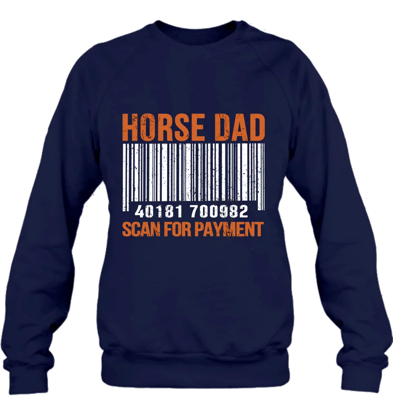 Horse Dad T-shirt/ Long Sleeve/ Sweatshirt/ Hoodie - Best Gift From Son and Daughter To Dad - Gift from wife to husband