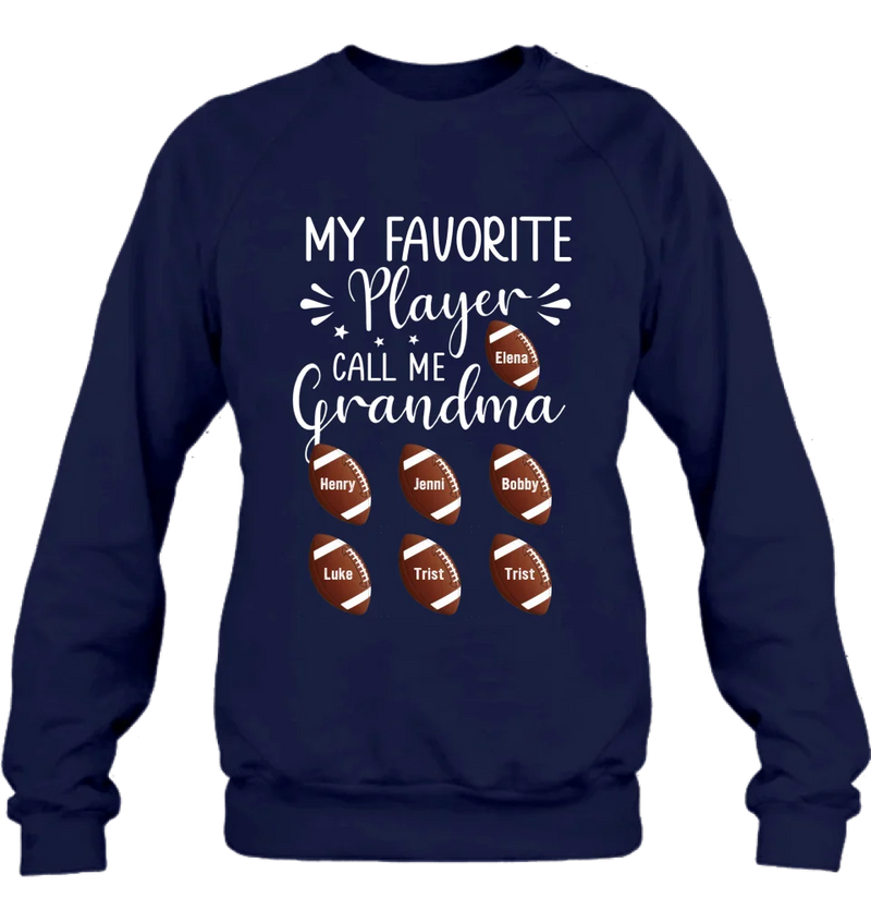 Personalized Football T-Shirt - My Favorite Player Call Me Grandma