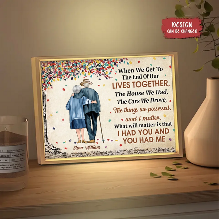 Personalized Couple Light Frame Canvas - Gift Idea For Parents/Old Couple - I Had You And You Had Me