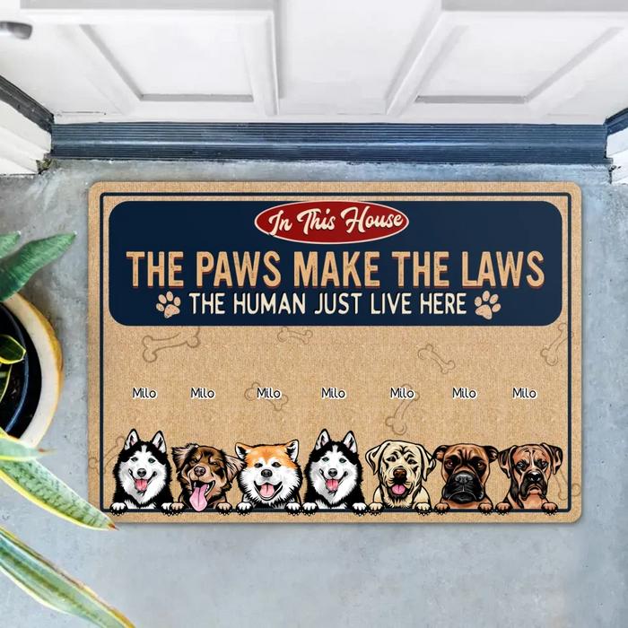 Personalized Dog Lover Doormat - Gift Idea For Dog Owner - Up to 7 Dogs - The Paws Make The Laws The Human Just Live Here