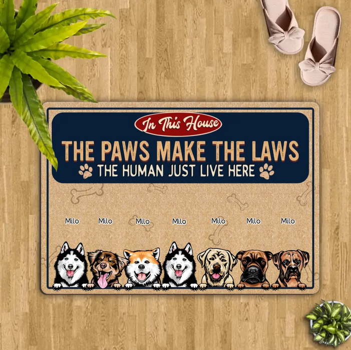 Personalized Dog Lover Doormat - Gift Idea For Dog Owner - Up to 7 Dogs - The Paws Make The Laws The Human Just Live Here