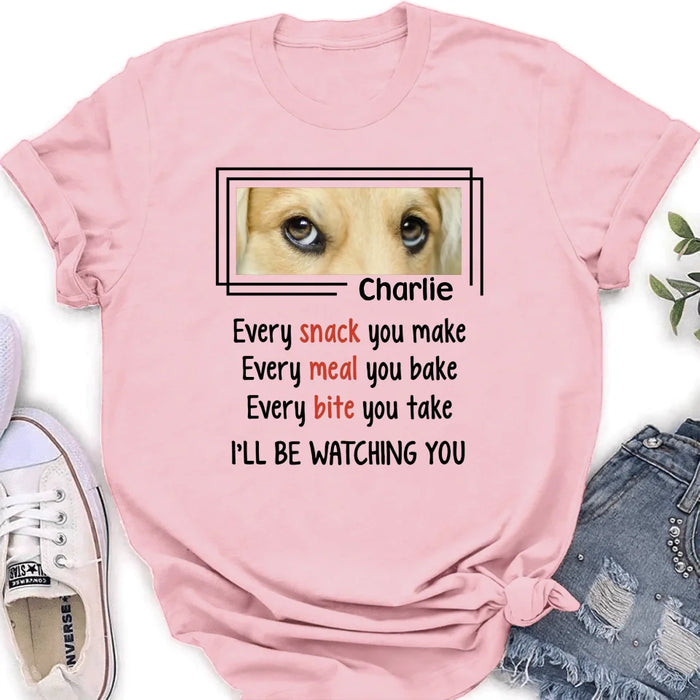 Personalized Dog Eyes T-shirt - Upload Photo - Gift Idea For Dog Lover - I'll Be Watching You