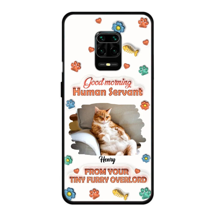 Personalized Pet Phone Case - Gift Idea For Dog/Cat Lover - Upload Photo - Good Morning Human Servant - Case For Xiaomi/Oppo/Huawei