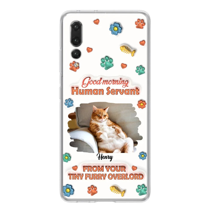 Personalized Pet Phone Case - Gift Idea For Dog/Cat Lover - Upload Photo - Good Morning Human Servant - Case For Xiaomi/Oppo/Huawei
