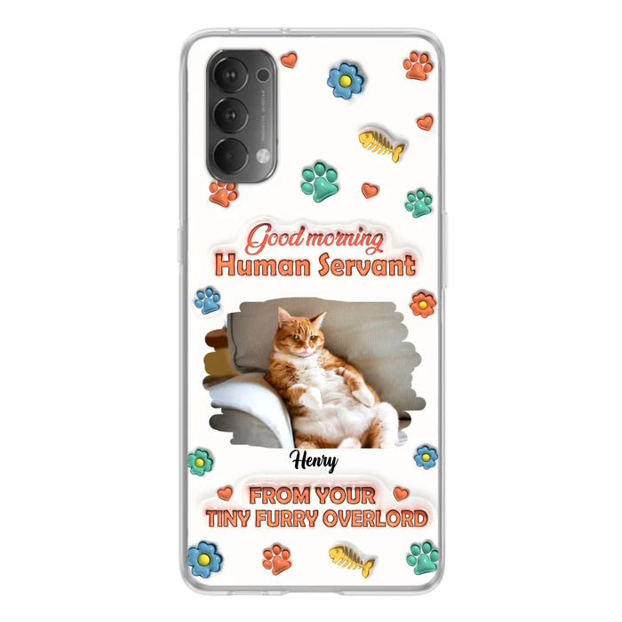 Personalized Pet Phone Case - Gift Idea For Dog/Cat Lover - Upload Photo - Good Morning Human Servant - Case For Xiaomi/Oppo/Huawei