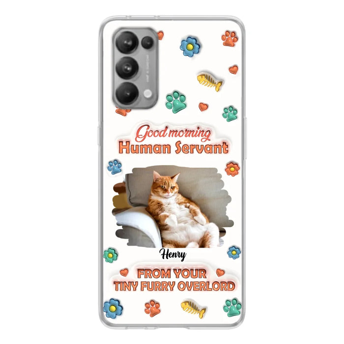 Personalized Pet Phone Case - Gift Idea For Dog/Cat Lover - Upload Photo - Good Morning Human Servant - Case For Xiaomi/Oppo/Huawei