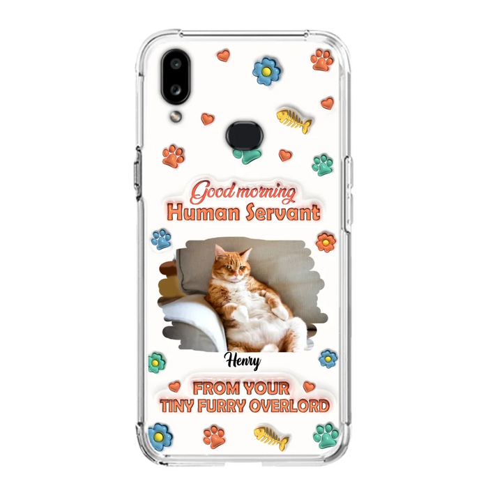 Personalized Pet Phone Case - Gift Idea For Dog/Cat Lover - Upload Photo - Good Morning Human Servant - iPhone And Samsung