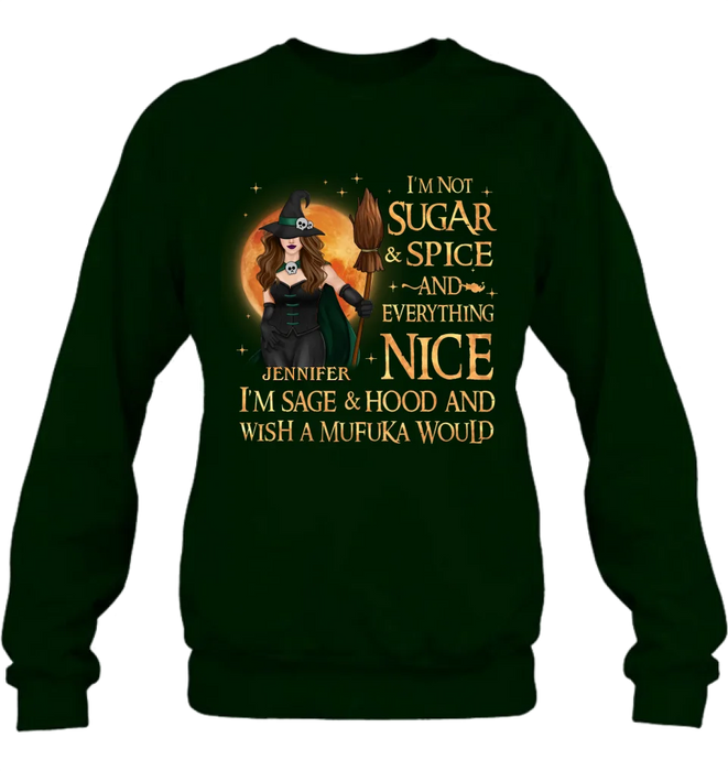 Personalized Witch Shirt/Hoodie - Gift Idea For Halloween/Witch - I'm Sage & Hood And Wish A Mufuka Would
