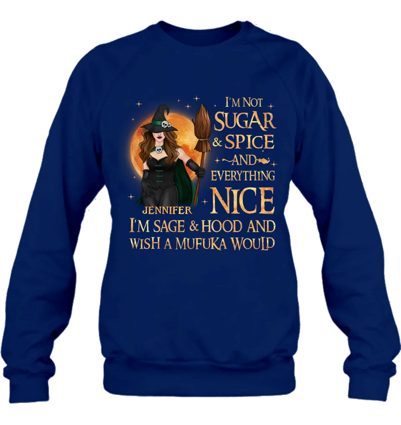 Personalized Witch Shirt/Hoodie - Gift Idea For Halloween/Witch - I'm Sage & Hood And Wish A Mufuka Would