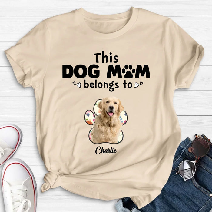 Personalized Dog Mom Shirt/Hoodie - Gift Idea For Dog Mom/Dog Lover - Upload Dog Photo with up to 5 Photos - This Dog Mom Belongs To