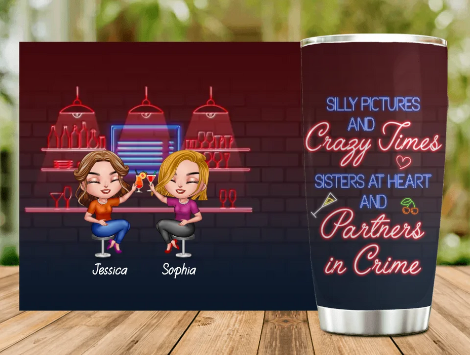 Personalized Sisters Tumbler - Gift Idea for Sisters/Friends/Besties - Silly Pictures Crazy Times Sisters At Heart Partners In Crime