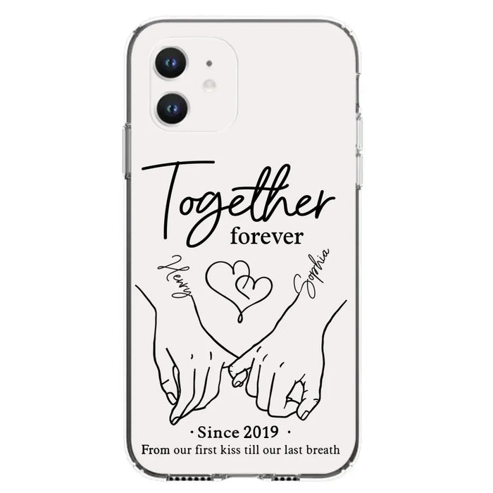 Custom Personalized Couple Phone Case For iPhone/ Samsung - Gift Idea For Couple - Together Forever