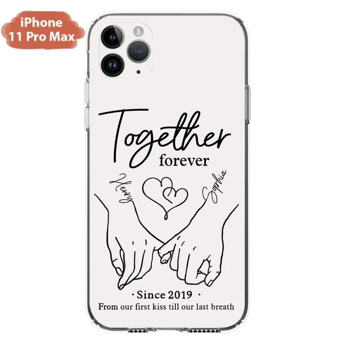 Custom Personalized Couple Phone Case For iPhone/ Samsung - Gift Idea For Couple - Together Forever