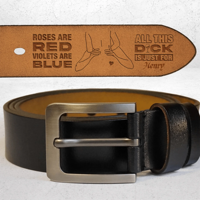 Personalized Engraved Leather Belt Gift Idea For Husband/Boyfriend - Roses Are Red Violets Are Blue
