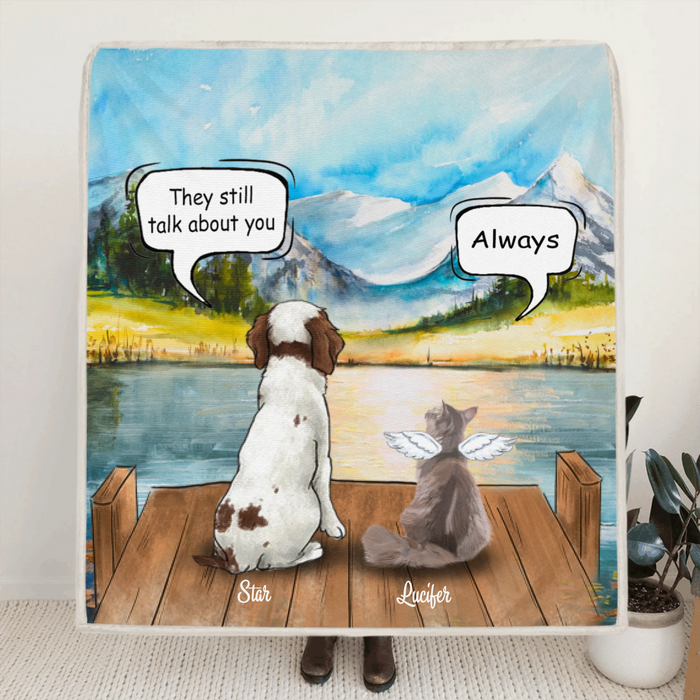 Personalized pet memorial gift idea for cat dog lovers, cat dog dad, mom - Up to 4 pets memorial fleece blanket - They still talk about you
