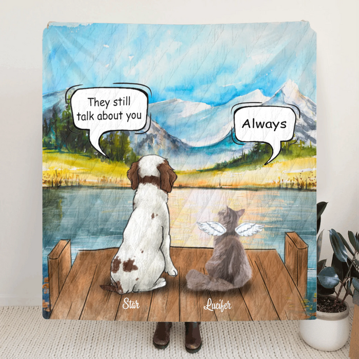 Personalized pet memorial gift idea for cat dog lovers, cat dog dad, mom - Up to 4 pets memorial quilt blanket - They still talk about you