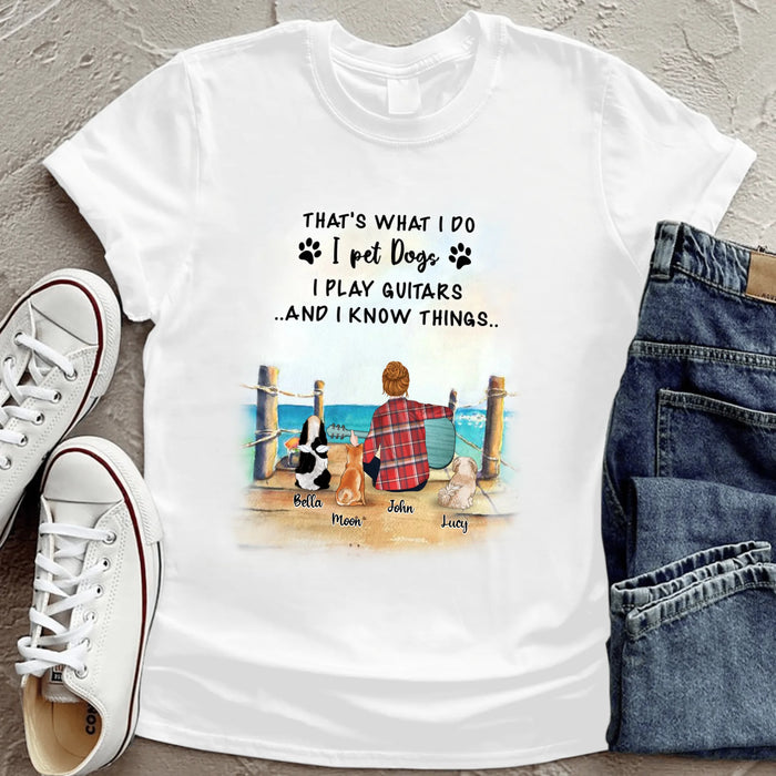 Personalized Dog Mom, Dog Dad With Guitar T-shirt - Best Gift Idea For Guitar Lovers - Up to 3 Dogs - I Play Guitars And I Know Things
